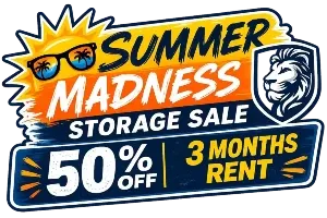 Summer Madness Storage Sale - 50% off 3 months rental
